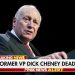Trump not invited to Dick Cheney funeral